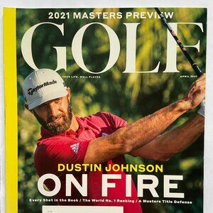 GOLF Magazine April 2021 Dustin Johnson On Fire Cover With Label